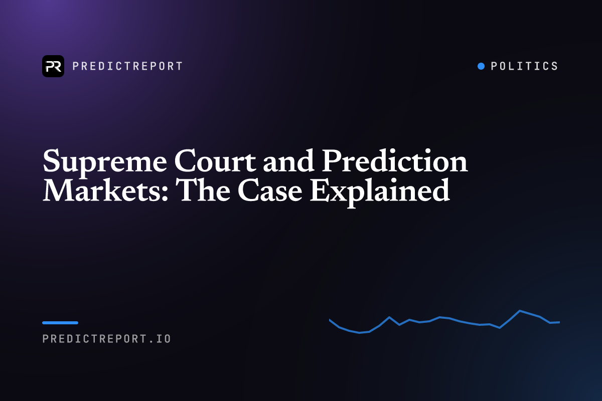 Supreme Court and Prediction Markets: The Case Explained